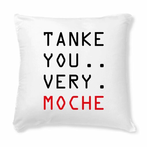 Coussin Tanke you very moche