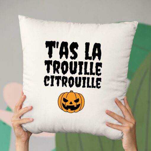 Coussin T’as la trouille citrouille