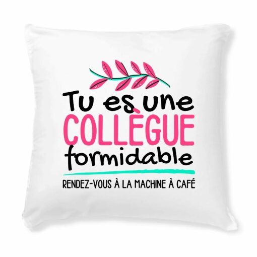 Coussin Tu es une collegue formidable