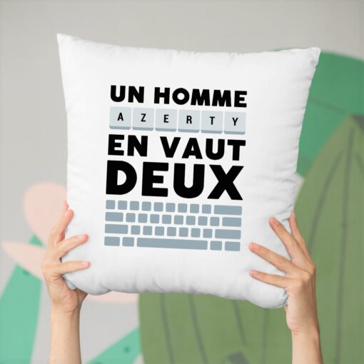 Coussin Un homme AZERTY en vaut deux