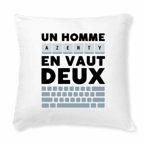 Coussin Un homme AZERTY en vaut deux