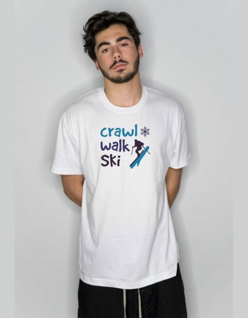 Crawl Walk Ski T-Shirt