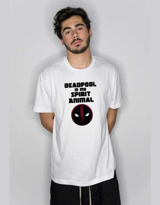 Deadpool Is My Spirit Animal T Shirt