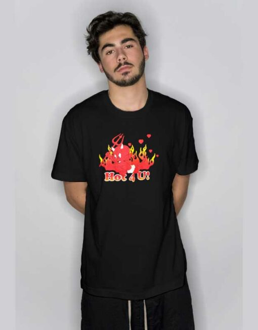 Devil Hot For You T Shirt