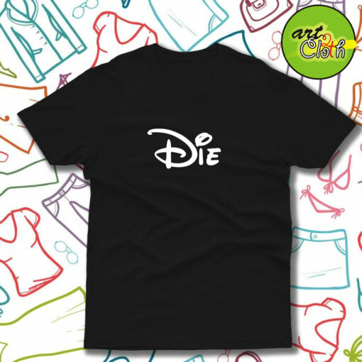 Die Disney Art T-Shirt