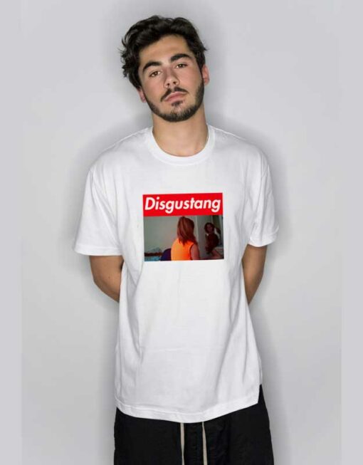 Disgustang Fuckin One Of Yas T Shirt