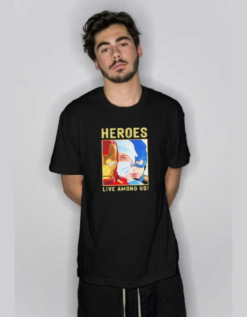 Doctor Heroes Live Among Us T Shirt