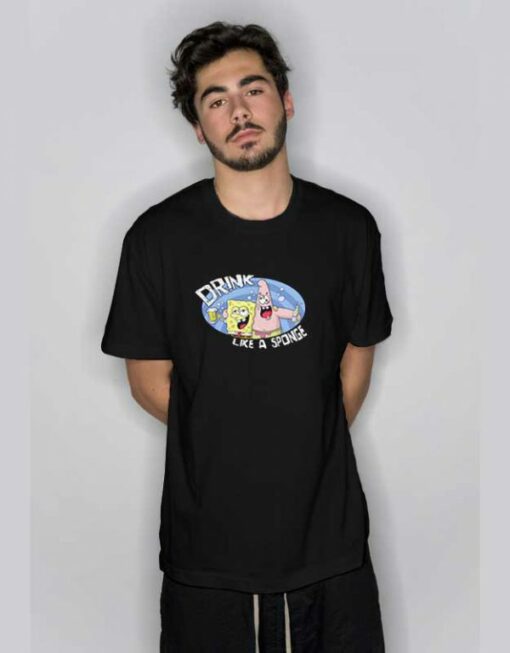 ‎Drink Like a Spongebob Drunk  T Shirt