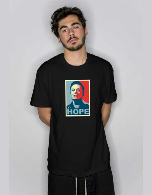 Elon Musk Hope T Shirt