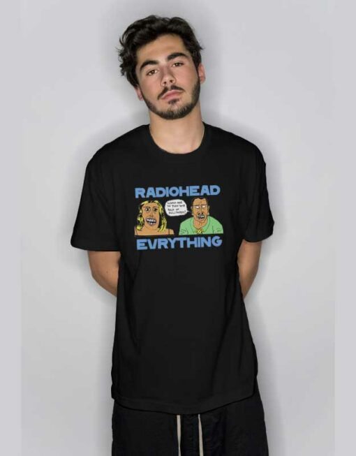 Everything Radiohead Band T Shirt