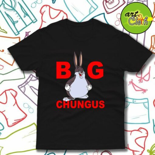 Fat Bunny Big Chungus T-Shirt