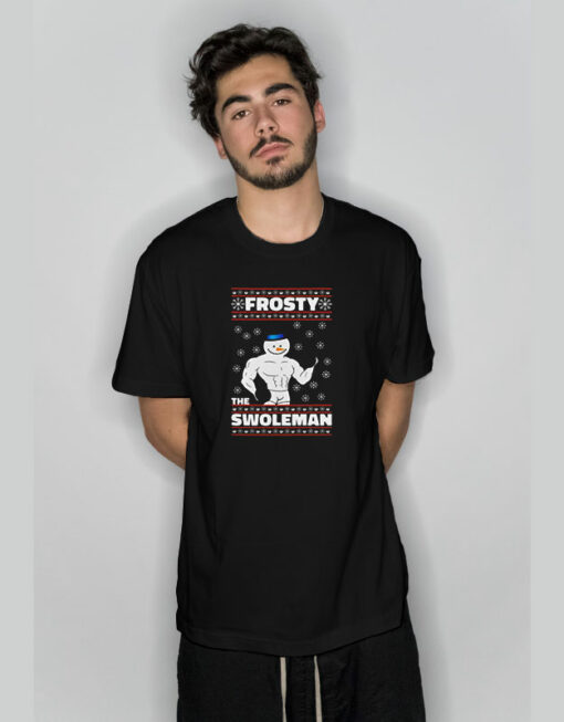 Frosty The Swoleman Ugly Christmas T-Shirt