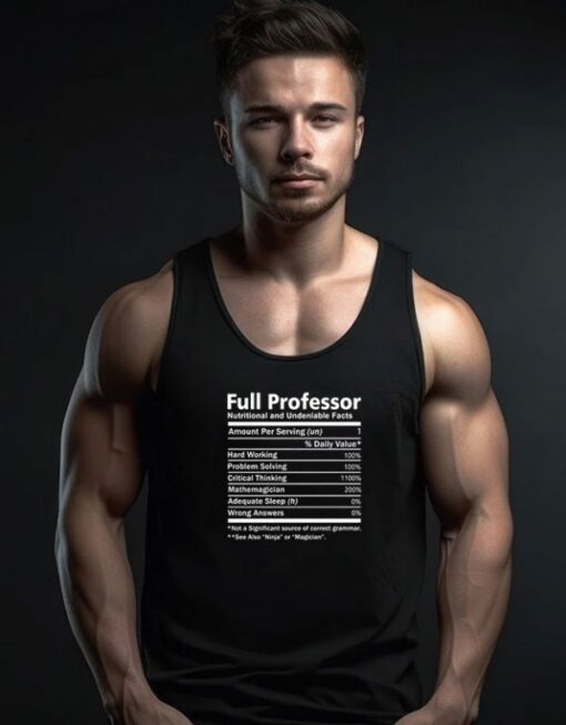 Full Professor Nutritional And Undeniable Facts Tank Top