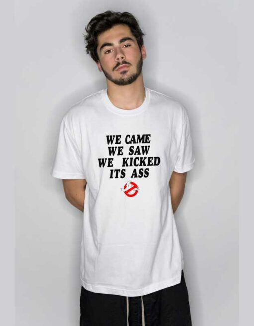 Ghostbusters We Came We Saw T Shirt