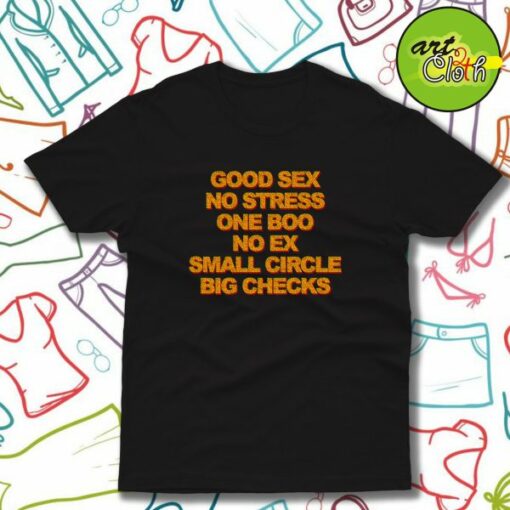 Good Sex No Stress One Boo No Ex T-Shirt