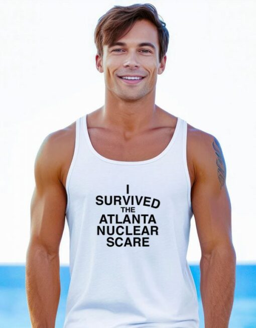 I Survived The Atlanta Nuclear Scares Tank Top