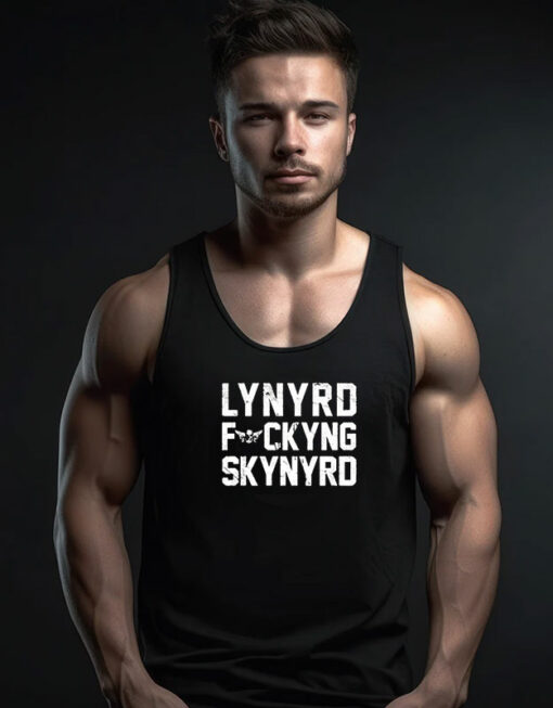 Lynyrd Fuckyng Skynyrd Tank Top