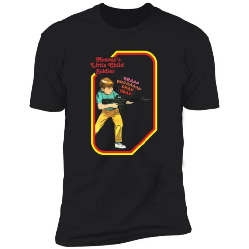 Mommy’s Little Child Soldier Shirt Horrnor Activities for Children