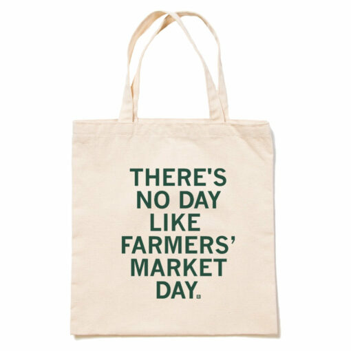 No Day Like Farmers’ Market Day Tote Bag