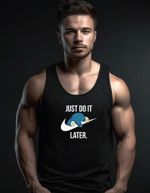 Snorlax Pokemon Just Do It Later Tank Top