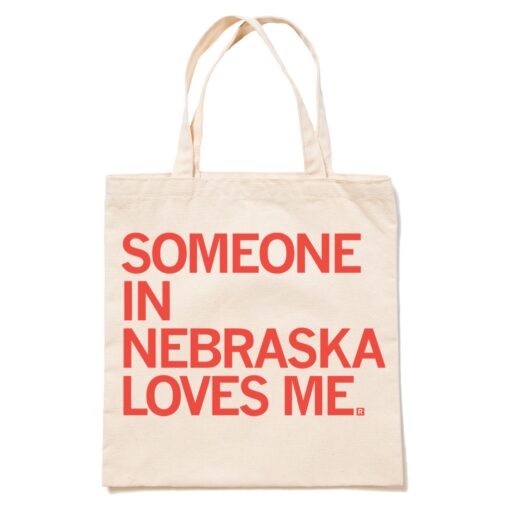 Someone Loves Me NE Tote Bag