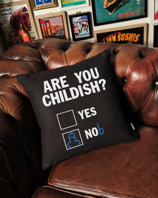 Are You Childish Cushion