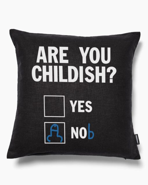 Are You Childish Cushion