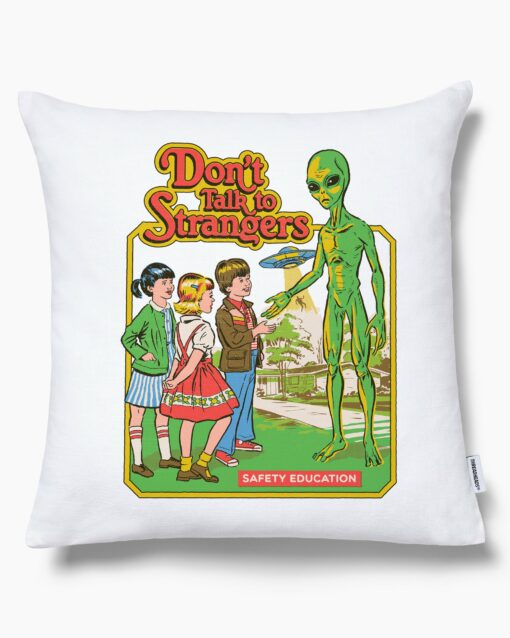 Don’t Talk to Strangers Cushion