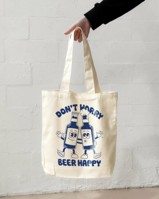 Don’t Worry, Beer Happy Tote Bag