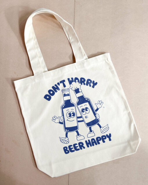 Don’t Worry, Beer Happy Tote Bag