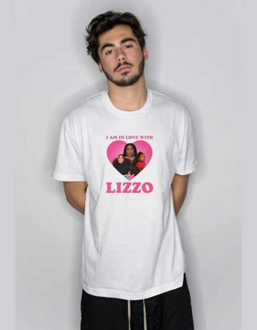 I Am in Love with Lizzo T Shirt