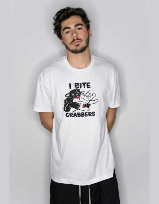 I Bite Pussy Grabbers T Shirt