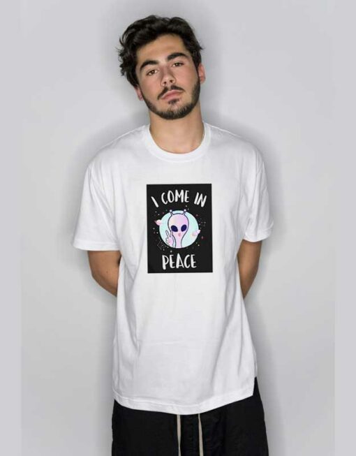 I Come In Peace Alien Cute T Shirt