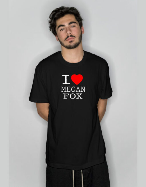 I Heart Megan Fox T-Shirt