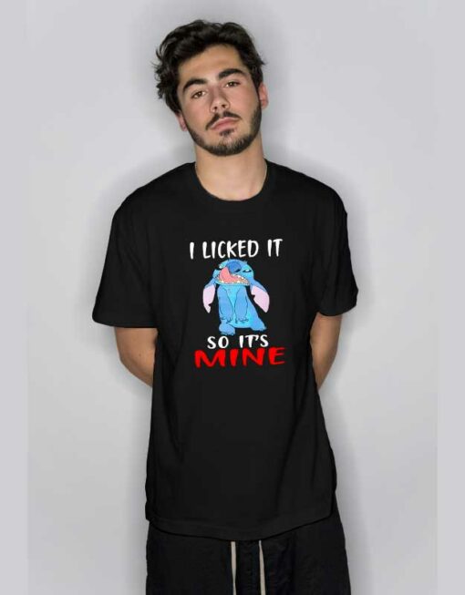 I Licked It So It’s Mine Stitch T Shirt