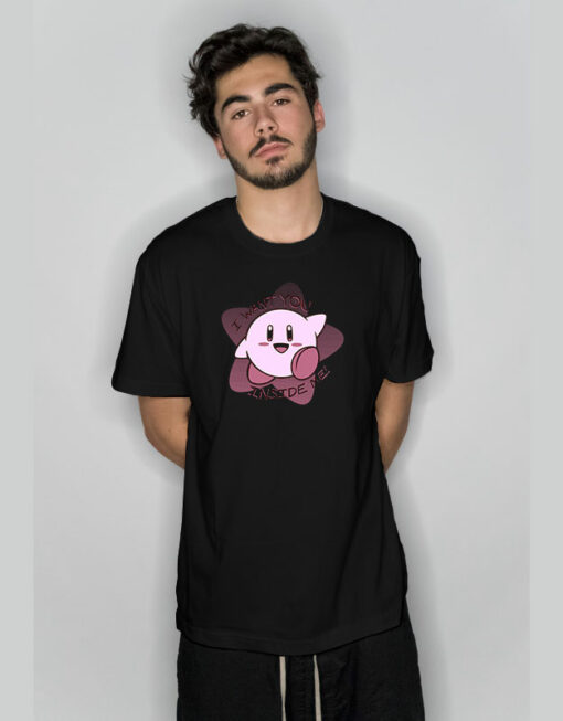 I Want You Inside Me Kirby T-Shirt