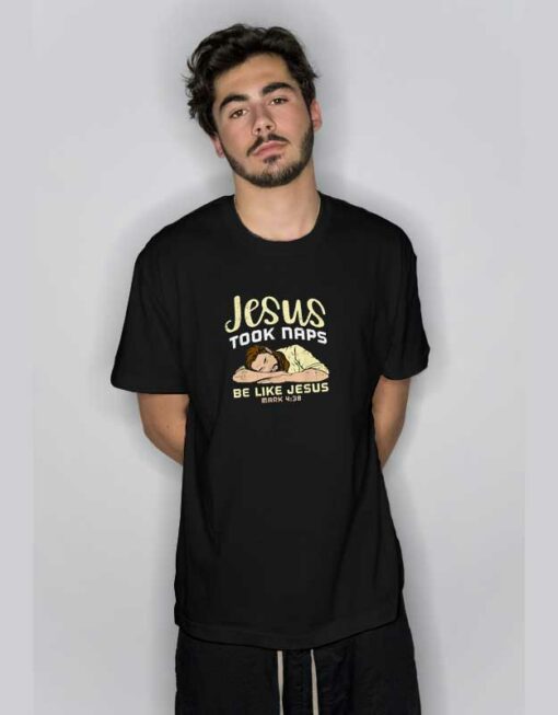 Jesus Took Naps Lettering T Shirt