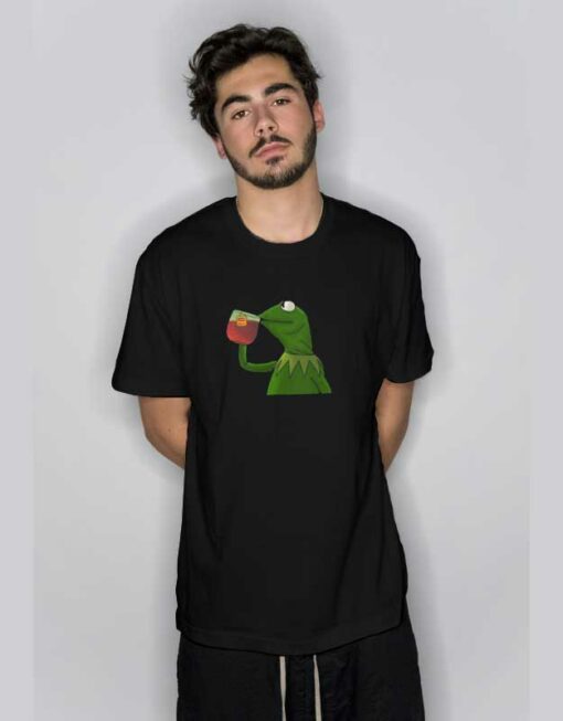 Kermit That’s None Of My Business T Shirt