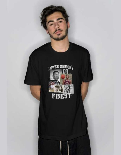 Kobe Lower Merion Finest  T Shirt