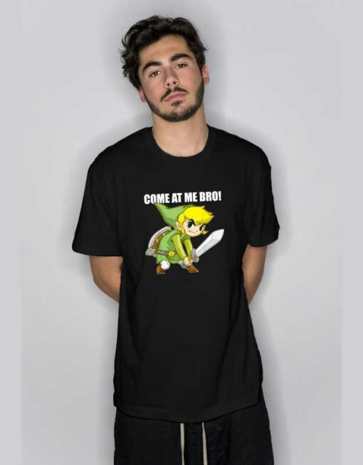 Legend Of Zelda Come at Me Bro T Shirt