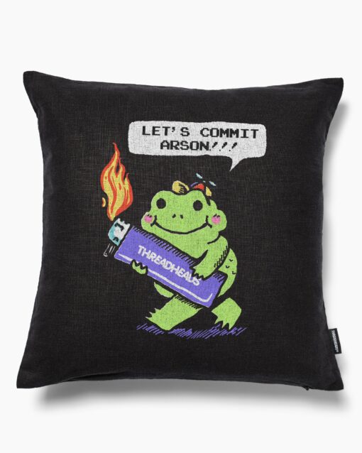 Let’s Commit Arson Cushion