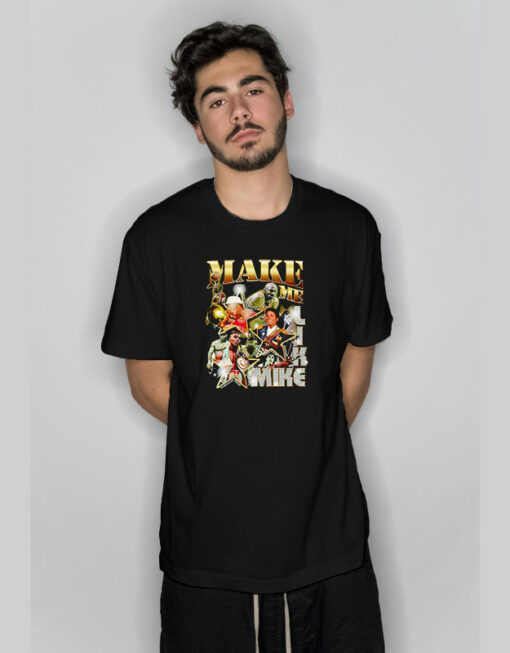 Make Me Like Mike Vintage T-Shirt