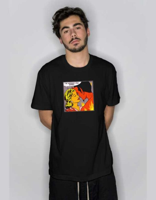 Missed You Satan Graphic T Shirt