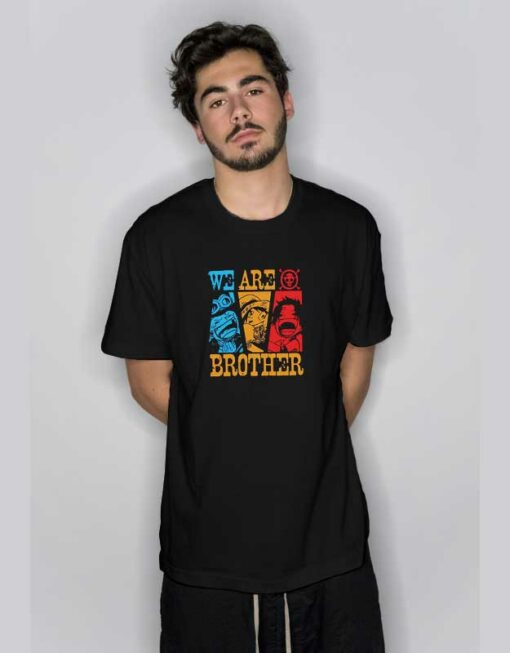 One Piece We Are Brother  T Shirt