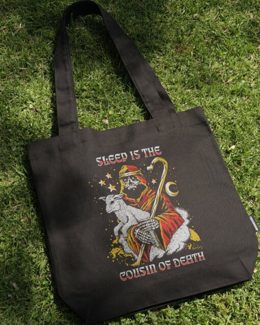 Sleep Is The Cousin Of Death Tote Bag