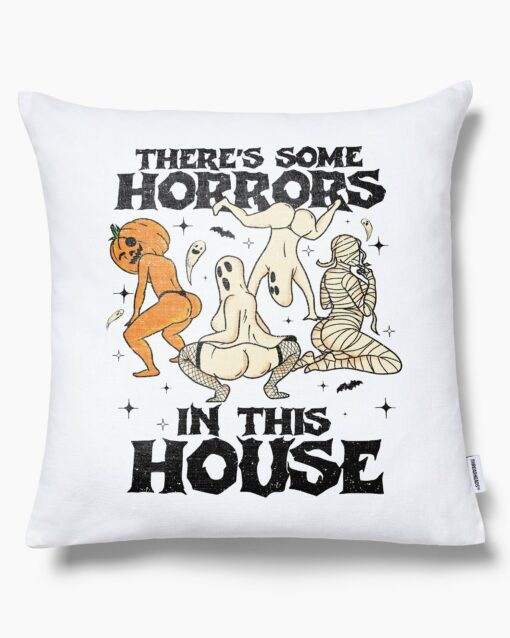 There’s Some Horrors In This House Cushion