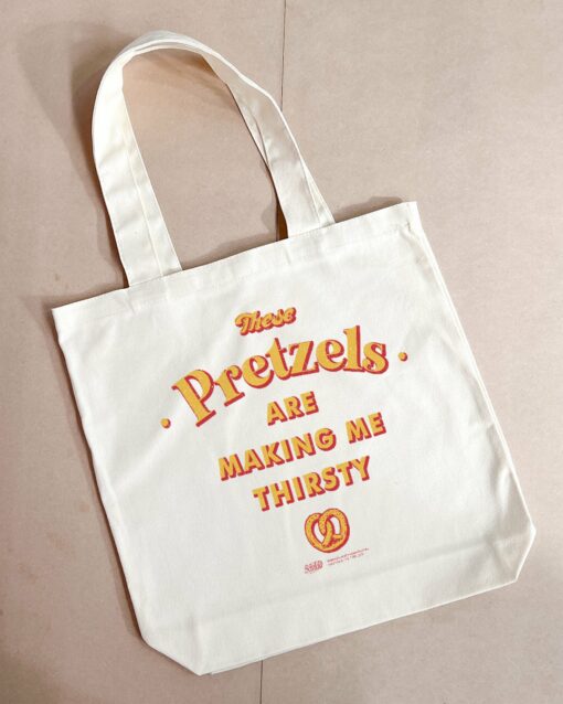 These Pretzels Are Making Me Thirsty Tote Bag