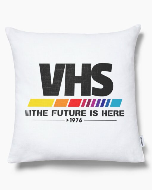 VHS – The Future is Now Cushion